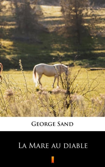 La Mare au diable George Sand