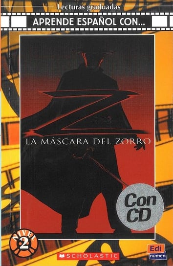 La Mascara Del Zorro + CD Opracowanie zbiorowe