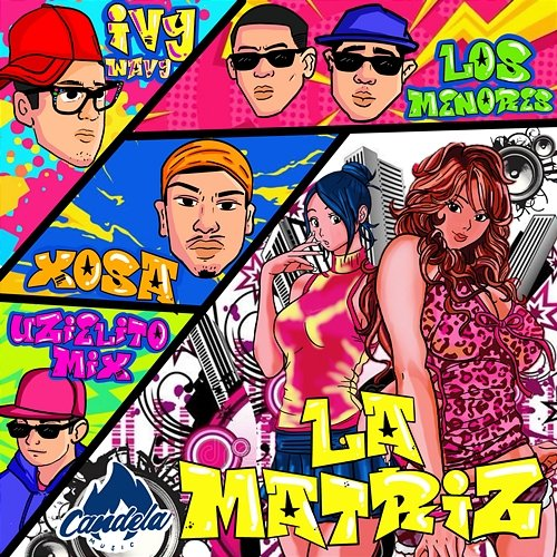 La Matriz Ivy Wavy, xosa, Uzielito Mix, Los Menores