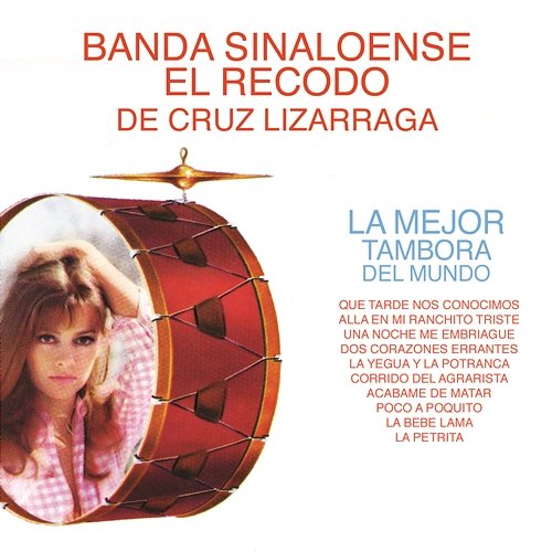 La Mejor Tambora del Mundo Banda Sinaloense El Recodo De Cruz Lizárraga