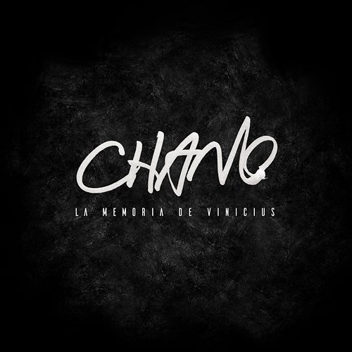 La Memoria De Vinicius Chano!