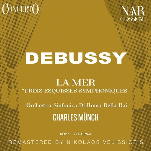 La Mer "Trois Esquisses Symphoniques" Charles Münch