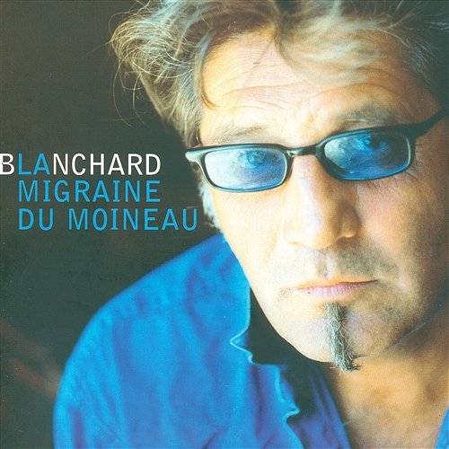 La Migraine Du Moineau Gérard Blanchard