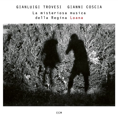 La misteriosa musica della Regina Loana Gianluigi Trovesi, Gianni Coscia