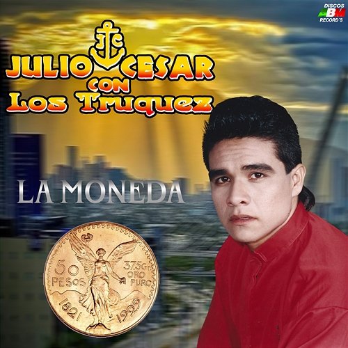 La moneda Julio César y los Truquez
