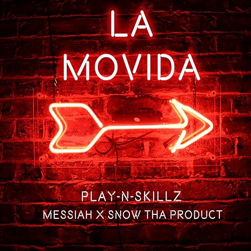 La Movida Play-N-Skillz feat. Messiah & Snow Tha Product