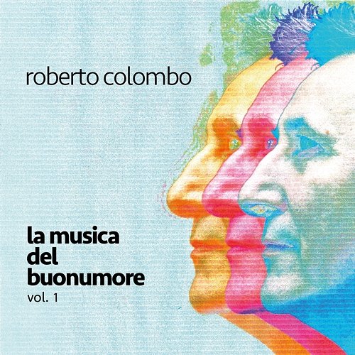 La musica del buonumore, Vol. 1 Roberto Colombo