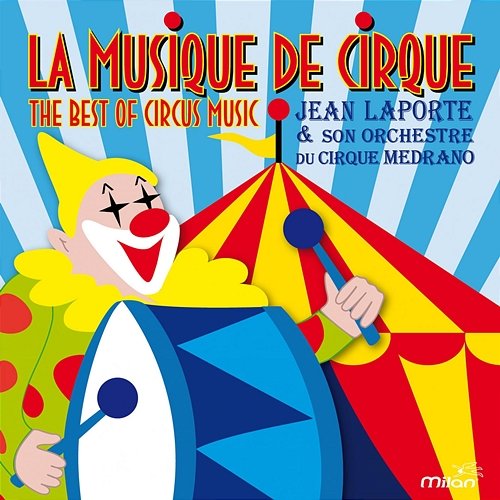 La musique de cirque Jean Laporte, Orchestre du Cirque Médrano