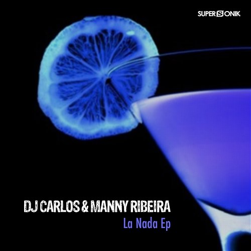 La Nada DJ Carlos, Manny Ribeira