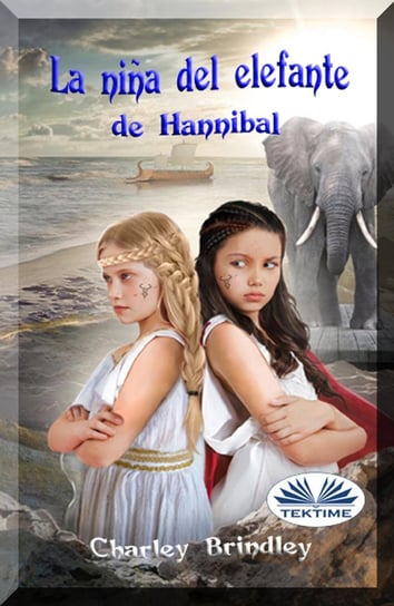 La Nina Del Elefante De Hannibal Charley Brindley