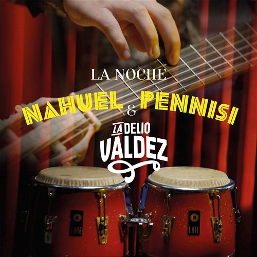 La Noche La Delio Valdez, Nahuel Pennisi