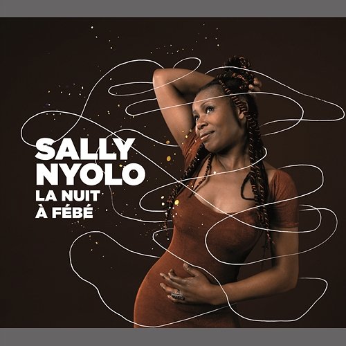 La Nuit à Fébé Sally Nyolo