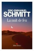 La nuit de feu Schmitt Eric-Emmanuel