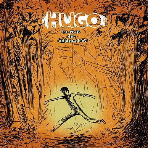 La Nuit des Balancoires Hugo