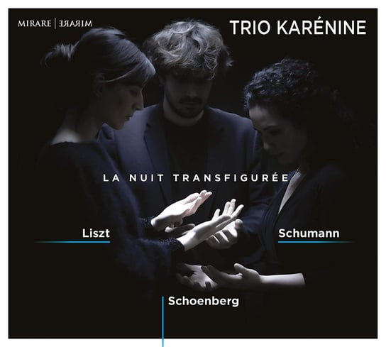La Nuit Tranfiguree Trio Karenine