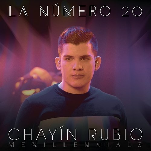 La Número 20 Chayín Rubio