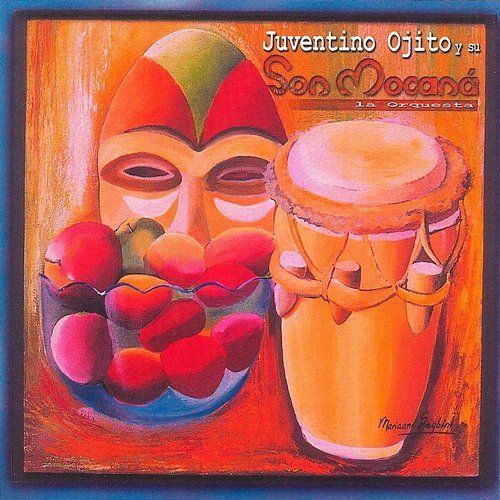 La Orquesta Juventino Ojito Y Su Son Mocaná