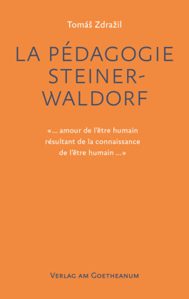 La Pédagogie Steiner-Waldorf Verlag am Goetheanum