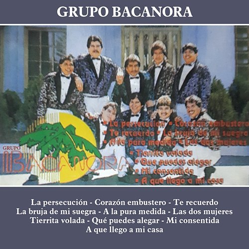 La Persecución Grupo Bacanora