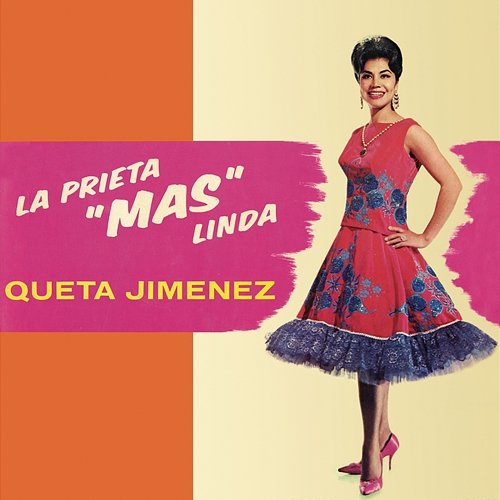 La Prieta (Más) Linda Queta Jiménez "La Prieta Linda"