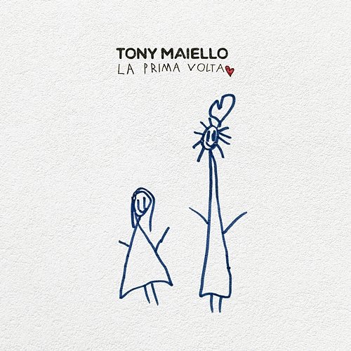 La prima volta Tony Maiello