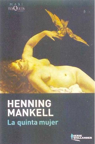La Quinta Mujer Mankell Henning