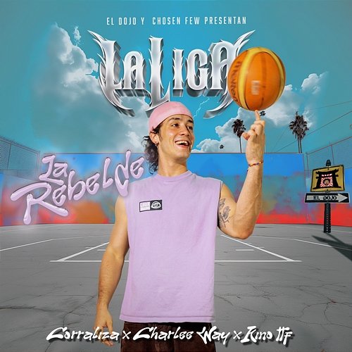 La Rebelde Charlee Way, Corraliza & Kino TTF feat. The Chosen Few