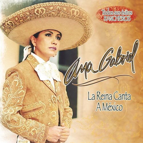 La Reina Canta A Mexico Ana Gabriel
