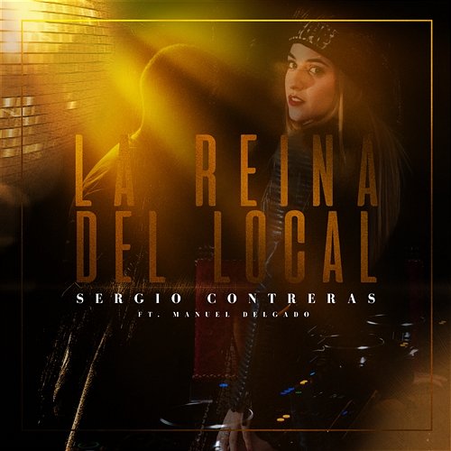 La reina del local Sergio Contreras