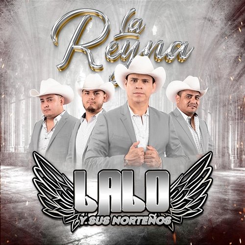 La Reyna Lalo Y Sus Norteños