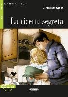 La ricetta segreta. Buch mit Audio-CD Medaglia Cinzia