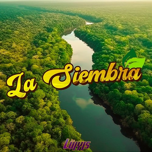 La Siembra LOS LUIYIS