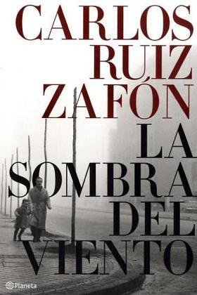La Sombra del Viento Zafon Carlos Ruiz
