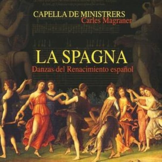 La Spagna - Dances from the Spanish Renaissance (Magraner) Licanus