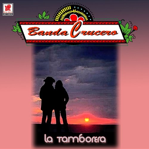 La Tamborera Banda Crucero