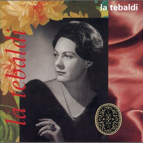 La Tebaldi Renata Tebaldi