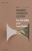 La tía Julia y el escribidor Llosa Mario Vargas