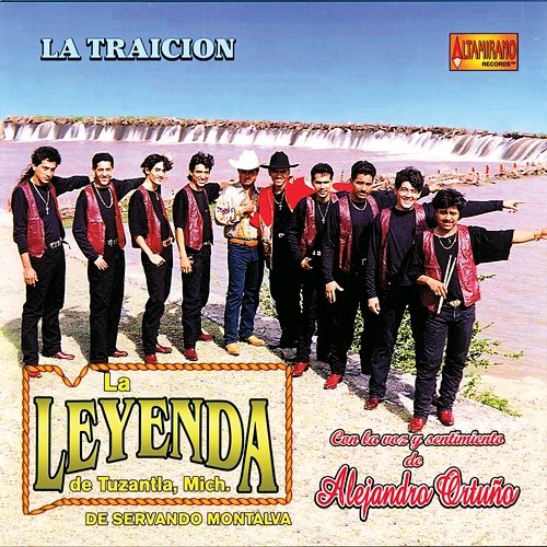 La Traicion La Leyenda de Servando Montalva