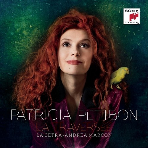 La traversée Patricia Petibon