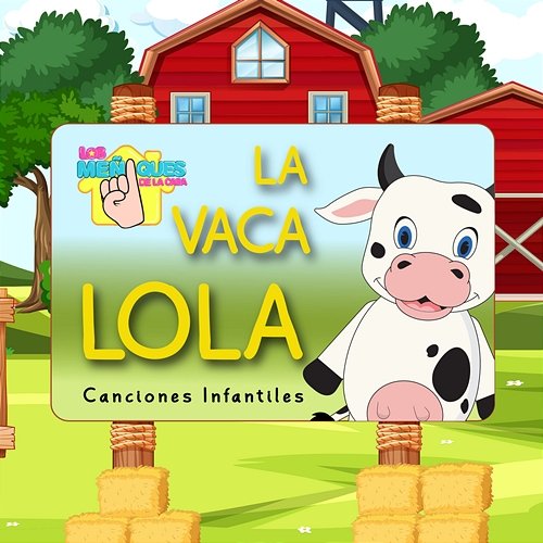 La Vaca Lola Los Meñiques De La Casa