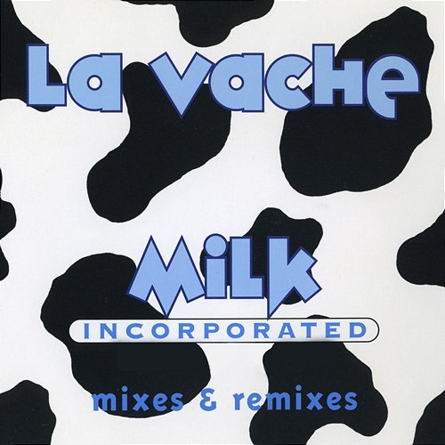 La Vache Milk Inc.