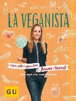 La Veganista: Mein selbst gemachter Power-Vorrat Just Nicole