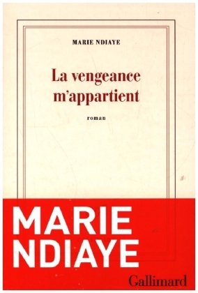 La Vengeance m'appartient Wydawnictwo Gallimard