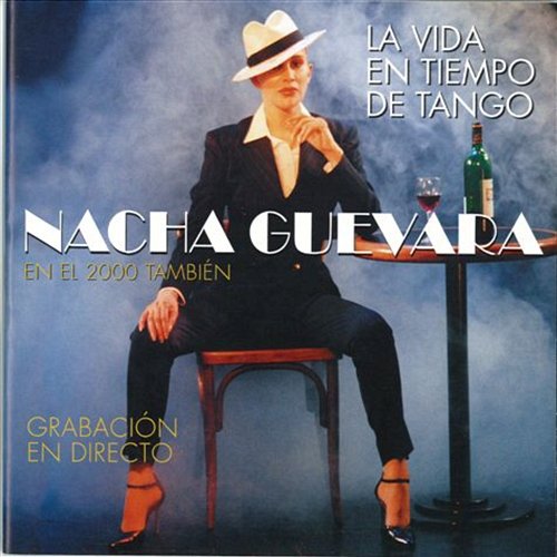 La vida en tiempo de Tango Nacha Guevara