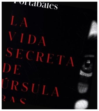 La vida secreta de Ursula Bas Celesa