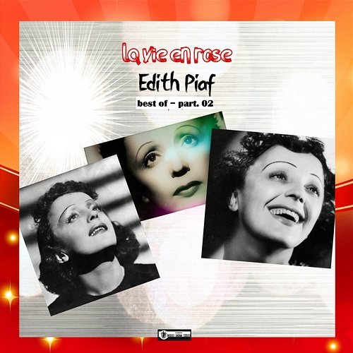 La vie en rose – The Best Of Edith Piaf – Part 02 Edith Piaf