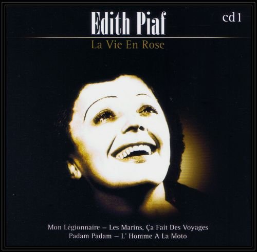 La Vie En Rose. Volume 1 Edith Piaf