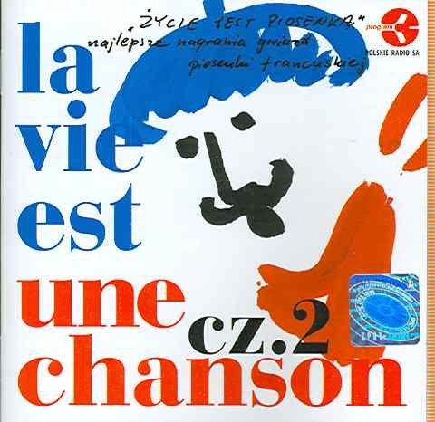 La Vie Est Une Chanson. Volume 2 Various Artists