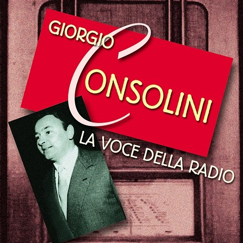 La Voce Della Radio Giorgio Consolini