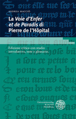 La 'Voie d'Enfer et de Paradis' di Pierre de l'Hôpital Universitätsverlag Winter